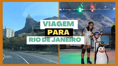 Viagem Para O Rio De Janeiro Youtube