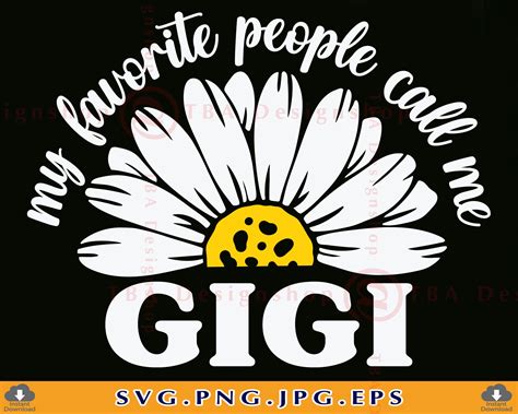 My Favorite People Call Me Gigi Svg Gigi Svg Design Gigi Etsy
