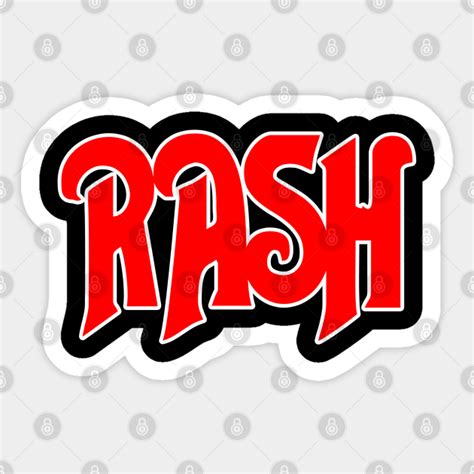 Dont Be Rash The True Story Of Rush Rush Band Sticker Teepublic