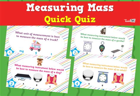 Measuring Mass Quick Quiz Teacher Resources And Classroom Games