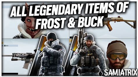 All Legendary Items Of Buck And Frost Rainbow Six Siege Youtube