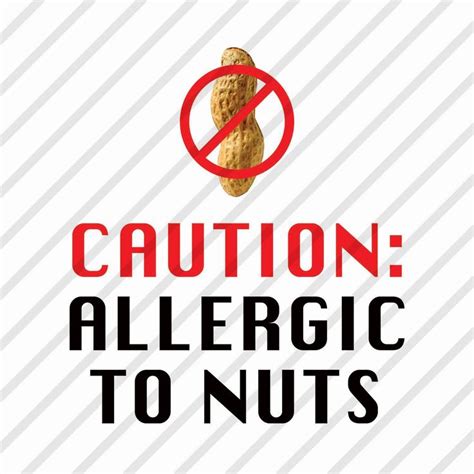 Caution Allergic To Nuts Svg Allergic To Peanuts Nut Allergy Svg