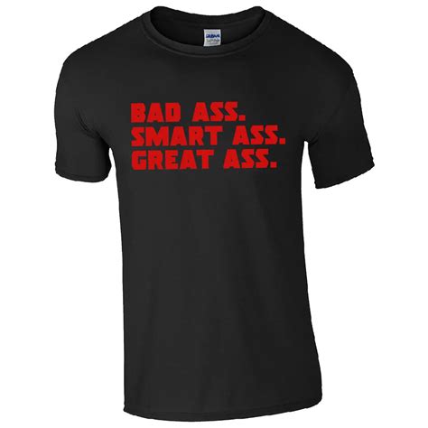 Bad Ass Smart Ass Great Ass T Shirt Deadpool Inspired Comics Fan Mens