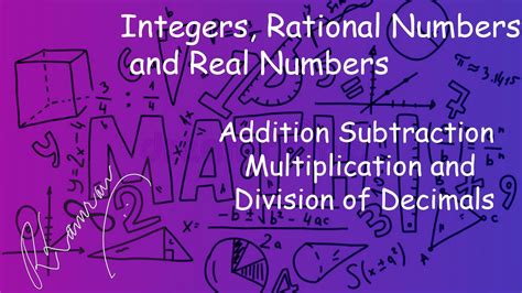 Integers Rational Number And Real Numbers Decimals Arithmetic Youtube