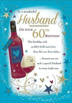 Find the best deals for husband gifts birthday. Wonderful Husband On Your 60th Birthday Large Card | eBay
