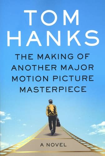 The Making Of Another Major Motion Picture Tom Hanks Livres Furet Du Nord
