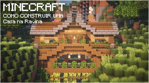 Minecraft Como Construir Uma Casa Na Ravina Youtube