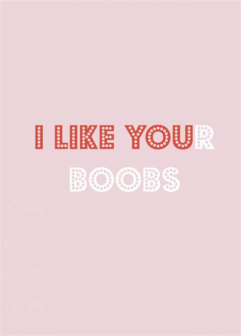 I Like Your Boobs Card Scribbler