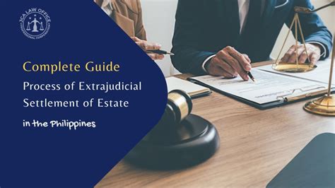 Extrajudicial Settlement Of Estate Philippines Complete Guide