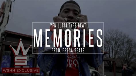 Yfn Lucci Type Beat 2017 Memories Prod By Presa Beats Youtube