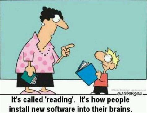Its Called Reading Funny Reading Quotes Reading Humor Teacher Humor