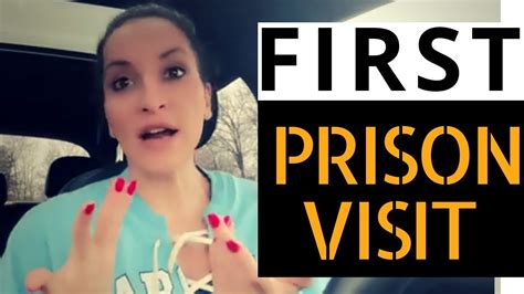Prison Wife Story Time My First Prison Visit Youtube