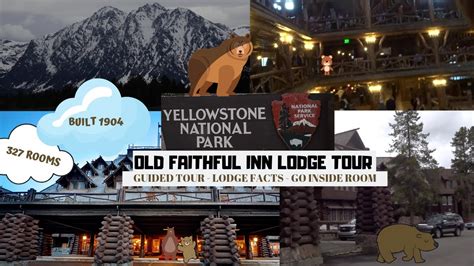 The first floor of the inn lobby will be open (without furniture) and capacity limits will be enforced. Old Faithful Inn Lodge Tour / Yellowstone National Park ...