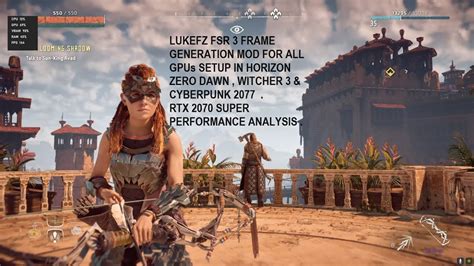 Lukefz Fsr 3 Frame Generation Mod Setup Horizon Zero Dawn Witcher 3 And Cyberpunk 2077 For All