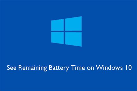Aufrichtigkeit Tunnel Lauern Show Battery Time Remaining Windows 10