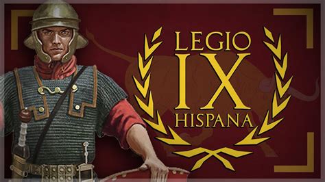 What Happened To Legio Ix Hispana Youtube