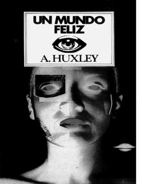 El documento es un resumen y una conclusión del libro un mundo feliz de aldous huxley, espero que les sea de utilidad. Leer Un mundo feliz de Aldous Huxley libro completo online ...