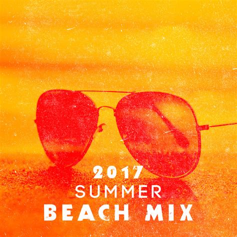 2017 summer beach mix by chill out 2016 on spotify free nude porn photos