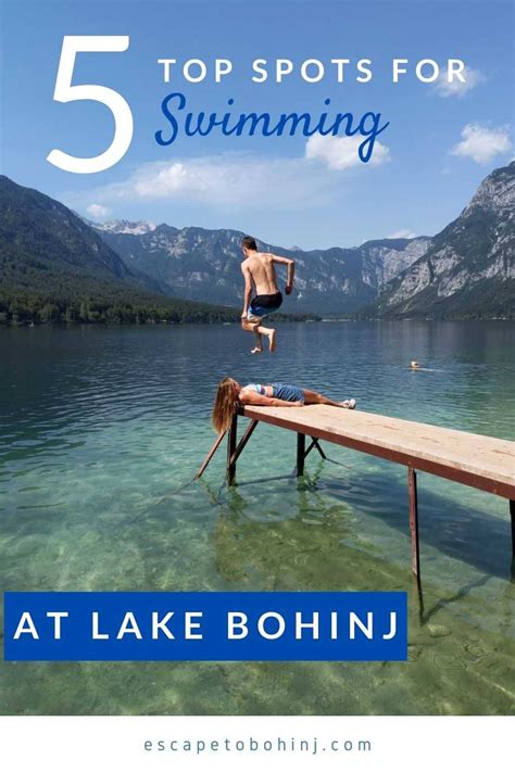 5 Top Spots For Swimming At Lake Bohinj Slovenia