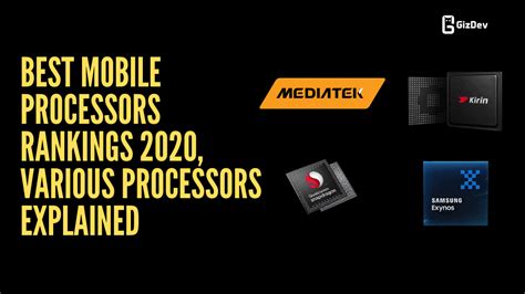 best mobile processors rankings 2020 various processors explained