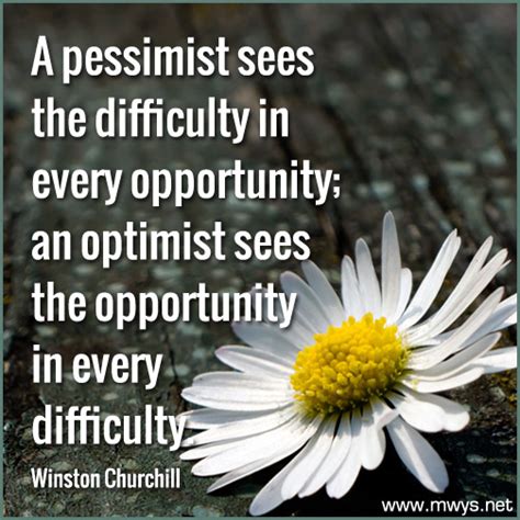 A Pessimist Sees The Difficulty In Every Opportunity Pessimist Life