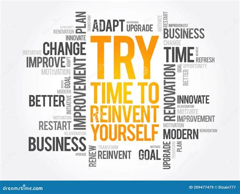 Try Time To Reinvent Yourself Word Cloud Business Concept Background