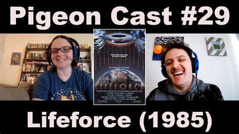 lifeforce 1985 discussion movie review youtube