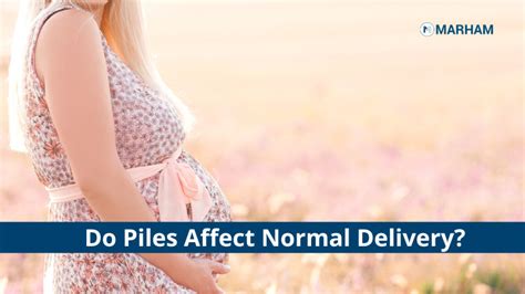 Does Piles Affect Normal Delivery How To Prevent Piles In Pregnancy