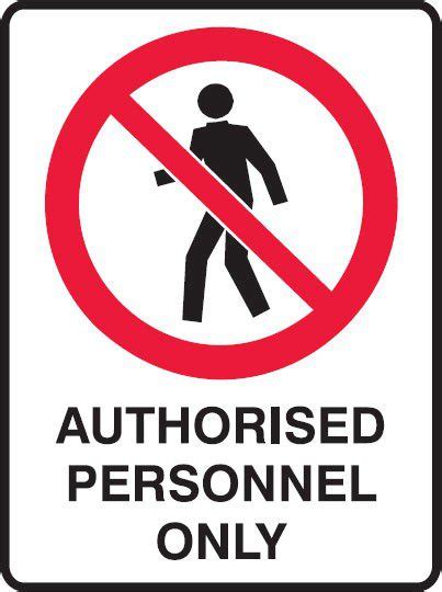 authorised personnel only sign statutory signs