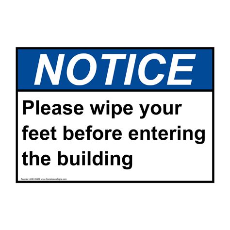 Ansi Please Wipe Your Feet Before Entering The Building Sign Ane 35409