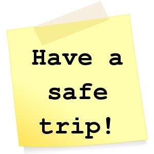 ⭕️ Have a safe trip ! | Safe trip message, Safe travels ...