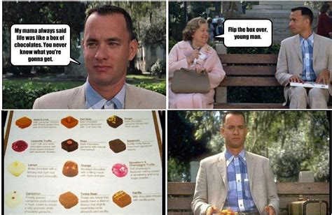 The most quotable lines from forrest gump southern living. Life Is Like A Box Of Chocolates Funny - Brainy Quotes
