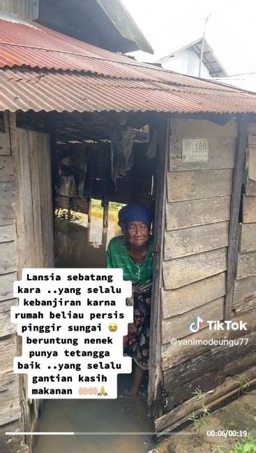 Kisah Pilu Nenek Sebatang Kara Tinggal Di Rumah Reyot Lubang Yang Selalu Kebanjiran Id