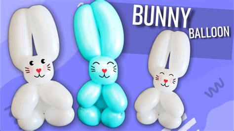 How To Make A Bunny Rabbit Balloon Animal Version 2 Ultra Cute