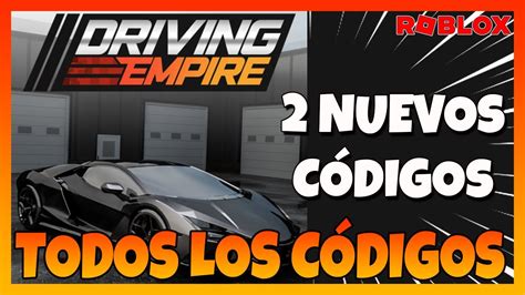 2 Nuevos Códigos🚗todos Los Codigos Activos De Driving Empire🚗update