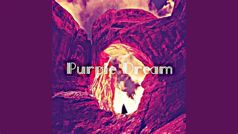 Purple Dream Youtube