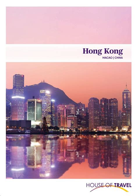 Hong Kong Macao And China Brochure 2019 By House Of Travel Issuu