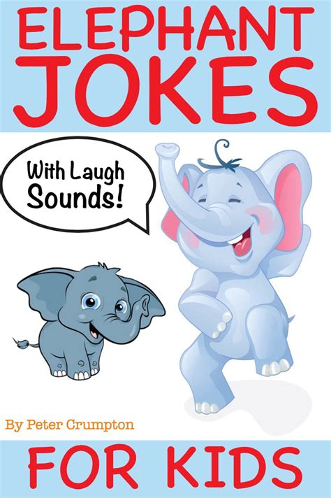 Elephant Jokes For Kids Ebook By Peter Crumpton Epub Book Rakuten
