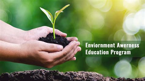 Environment Awareness Education Program