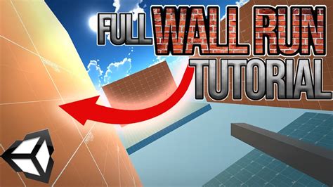 Full Wall Run Tutorial For Unity 3d Youtube