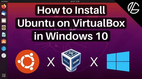 How To Install Ubuntu On Windows 10 Using VirtualBox Step By Step