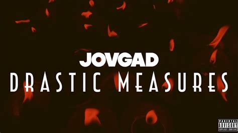 Jovgad Drastic Measures Official Audio Youtube