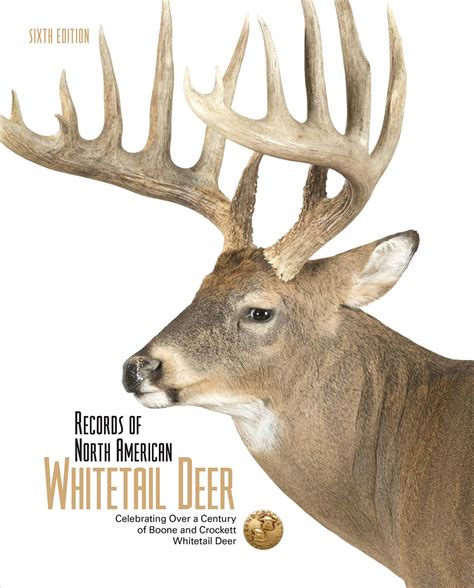 Records Of North American Whitetail Deer Sixth Edition Boone And