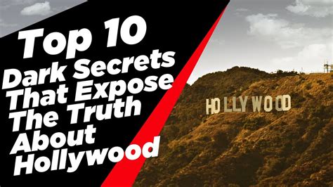 Top 10 Dark Secrets That Expose The Truth About Hollywood Youtube