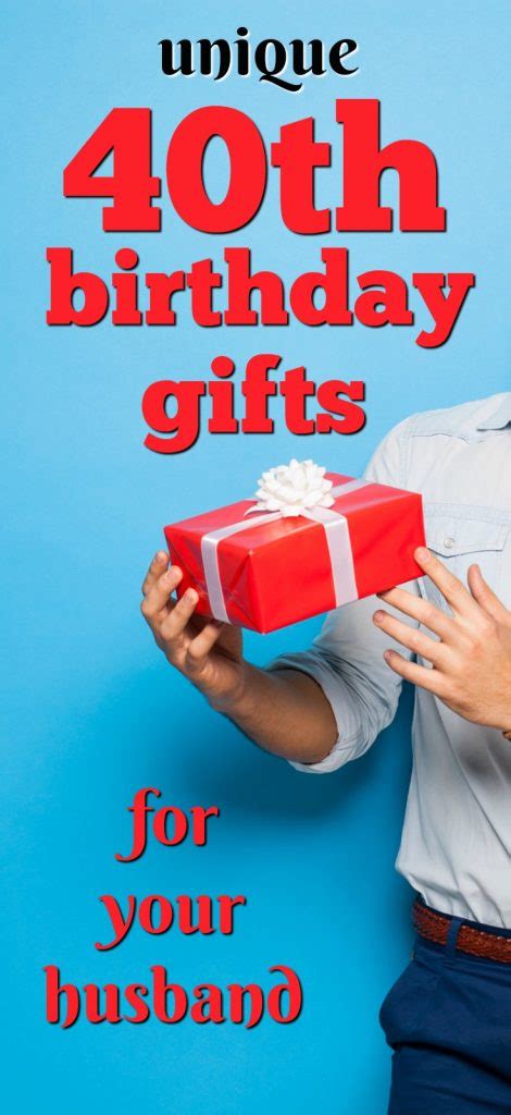 Birthday gifts for your husband. 40 Gift Ideas for your Husband's 40th Birthday - Unique Gifter