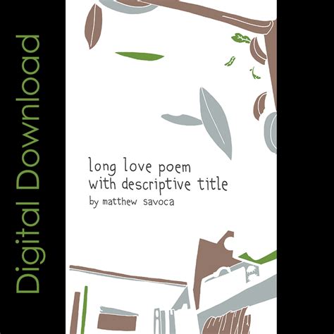 Long Love Poem With Descriptive Title By Matthew Savoca Scrambler Digital