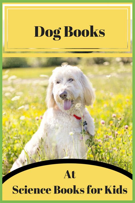Nonfiction Childrens Books About Dogs Science Books For