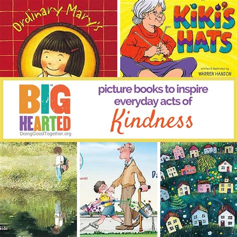 Creative Picture Books To Inspire Everyday Acts Of Kindness — Doing
