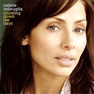 Counting down the days (song). File:Natalie Imbruglia - Counting Down the Days (single ...