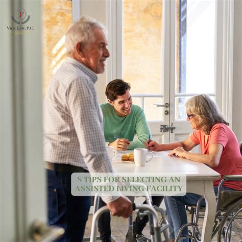 8 Tips For Selecting An Assisted Living Facility Vick Law Pc